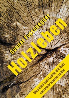 Holzleben (eBook, ePUB) - Fussenegger, Gunnar