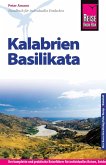 Reise Know-How Kalabrien, Basilikata: Reiseführer für individuelles Entdecken (eBook, PDF)