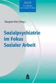 Sozialpsychiatrie im Fokus Sozialer Arbeit (eBook, PDF)