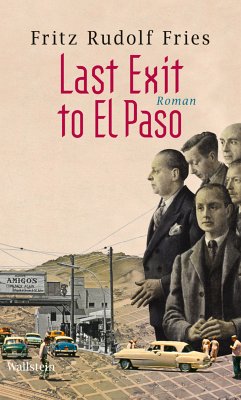 Last Exit to El Paso (eBook, ePUB) - Fries, Fritz Rudolf