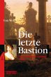Die letzte Bastion (eBook, ePUB) - Bild 1