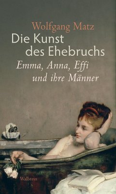 Die Kunst des Ehebruchs (eBook, ePUB) - Matz, Wolfgang
