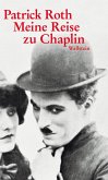 Meine Reise zu Chaplin (eBook, ePUB)