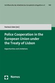 Police Cooperation in the European Union under the Treaty of Lisbon (eBook, PDF)