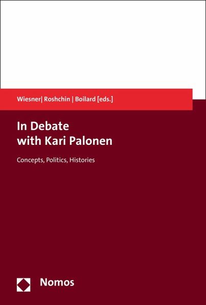 In Debate with Kari Palonen (eBook, PDF) In Debate with Kari Palonen (eBook, PDF)