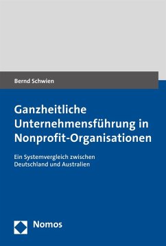 Ganzheitliche Unternehmensführung in Nonprofit-Organisationen (eBook, PDF) - Schwien, Bernd