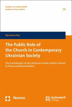 The Public Role of the Church in Contemporary Ukrainian Society (eBook, PDF) - Rap, Myroslava