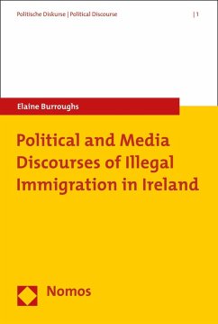 Political and Media Discourses of Illegal Immigration in Ireland (eBook, PDF) - Burroughs, Elaine