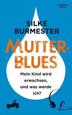 Mutterblues (eBook, ePUB) - Burmester, Silke