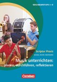 Musik unterrichten: planen, durchführen, reflektieren