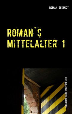 Roman's Mittelalter 1 (eBook, ePUB) - Schmidt, Roman