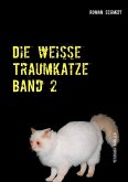 Die weiße Traumkatze Band 2 (eBook, ePUB)