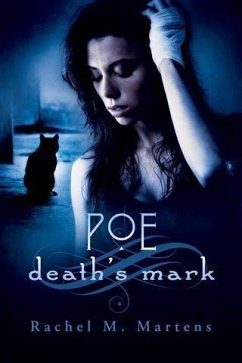 Poe: Death's Mark (eBook, ePUB) - Martens, Rachel M.
