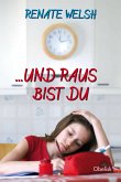 ... und raus bist du (eBook, ePUB)