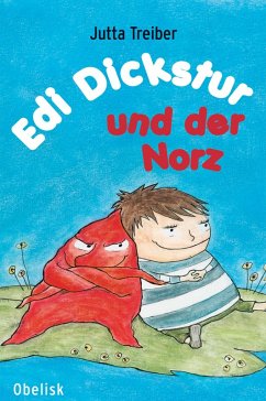 Edi Dickstur und der Norz (eBook, ePUB) - Treiber, Jutta