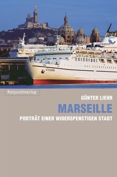 Marseille (eBook, ePUB) - Liehr, Günter