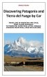 Discovering Patagonia and Tierra Del... - Bild 1