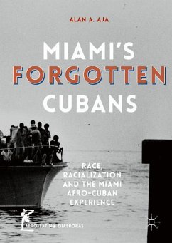 Miami¿s Forgotten Cubans - Aja, Alan A.