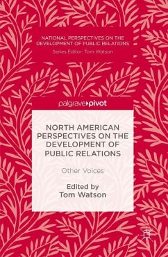 North American Perspectives on the Development of Public Relations