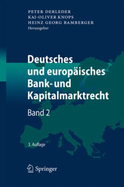 Deutsches und Europäisches Bank- und Kapitalmarktrecht