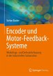 Encoder und Motor-Feedback-Systeme - Bild 1