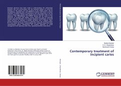 Contemporary treatment of incipient caries