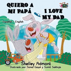 Quiero a mi Papá I Love My Dad - Admont, Shelley; Books, Kidkiddos