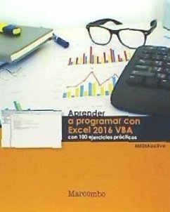 Aprender a programar con Excel 2016 VBA : con 100 ejercicios - Mediaactive