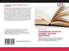 Trasplante renal en bloque: técnica Jean/Ortíz