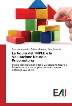 La figura del TNPEE e la Valutazione Neuro e Psicomotoria