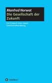 Die Gesellschaft der Zukunft