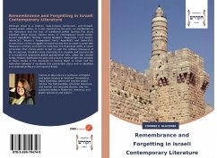 Remembrance and Forgetting in Israeli Contemporary Literature - Blackmer, Corinne E.