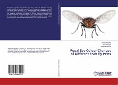 Pupal Eye Colour Changes of Different Fruit Fly Pests