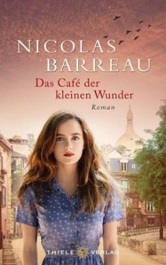 Das Café der kleinen Wunder - Barreau, Nicolas