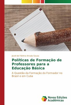 Políticas de Formação de Professores para a Educação Básica - Arruda Sousa, Joceli de Fátima
