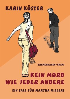 Kein Mord wie jeder andere - Köster, Karin