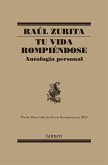 Tu vida rompiéndose : mapa de las lenguas : antología personal