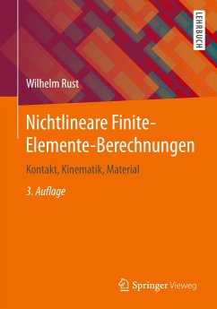 Nichtlineare Finite-Elemente-Berechnungen - Rust, Wilhelm