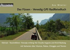 Das Füssen - Venedig GPS RadReiseBuch - Wewior, Kay