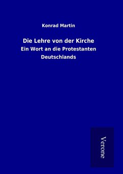 Die Lehre von der Kirche - Martin, Konrad