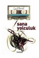 Sana Yolculuk - Battal, Cemal