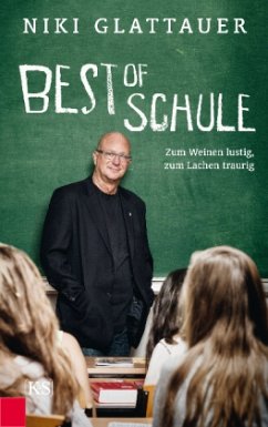 Best of Schule - Glattauer, Nikolaus (Niki)