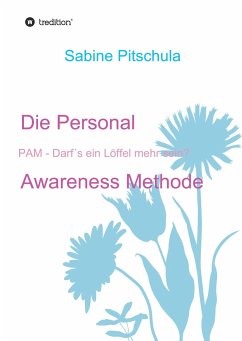 Die Personal Awareness Methode - Pitschula, Sabine