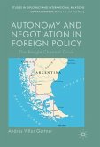 Autonomy and Negotiation in Foreign Policy