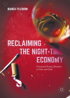 Reclaiming the Night-Time Economy - Fileborn, Bianca