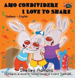 Amo condividere I Love to Share - Admont, Shelley; Books, Kidkiddos