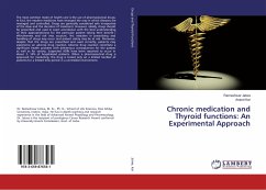Chronic medication and Thyroid functions: An Experimental Approach - Jatwa, Rameshwar;Kar, Anand