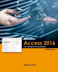 Aprender Access 2016 : con 100 ejercicios prácticos - Mediaactive