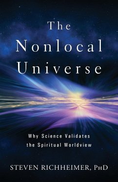 The Nonlocal Universe - Richheimer, Steven L