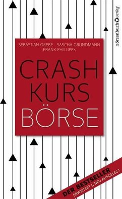 Crashkurs Börse - Grundmann, Sascha;Phillipps, Frank;Grebe, Sebastian